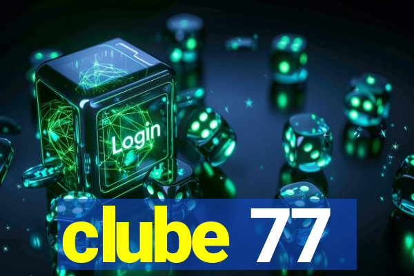 clube 77